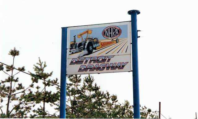 Detroit Dragway - Entrance Sign From Bill (newer photo)